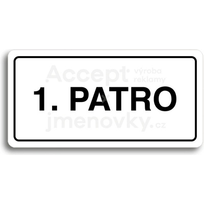 ACCEPT Piktogram 1. PATRO - bílá tabulka - černý tisk