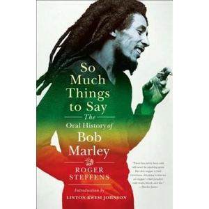 So Much Things to Say | Roger Steffens (ISBN: 9780393058451)