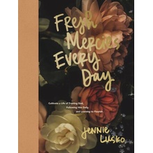 Fresh Mercies Every Day LUSKO JENNIE