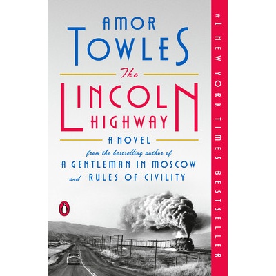 The Lincoln Highway Towles Amor