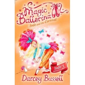Jade and the Carnival | Darcey Bussell (2010)