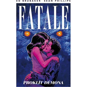 Fatale 5 - Proklít démona