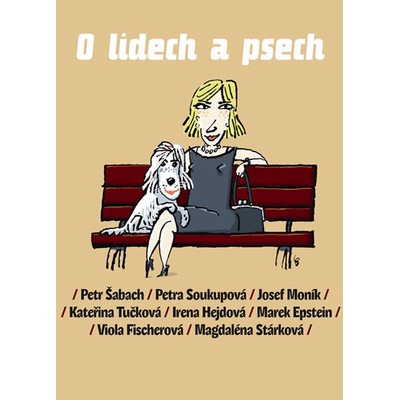 O lidech a psech - Šabach Petr a kolektív