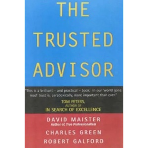 Trusted Advisor | David H Maister (2002)