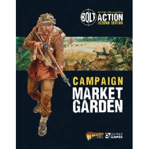 Bolt Action: Campaign: Market Garden (ISBN: 9781472828682)