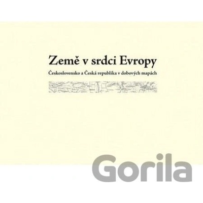 Země v srdci Evropy – soubor dobových map