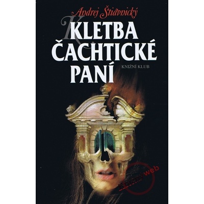 Kletba Čachtické paní