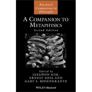 Companion to Metaphysics 2e | Jaegwon Kim (ISBN: 9781405152983)