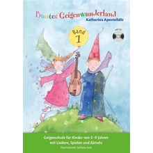 Buntes Geigenwunderland 1 + CD Katharina Apostolidis