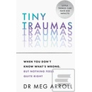 Tiny Traumas