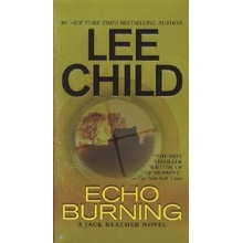 Echo Burning. In letzter Sekunde, englische Ausgabe - Child, Lee