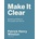 Make it Clear | Devoney Looser, Denis Wu