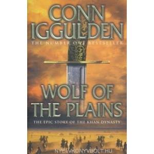 Wolf of the Plains | Conn Iggulden (2010)