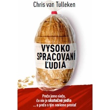 Vysoko spracovaní ľudia - Chris van Tulleken