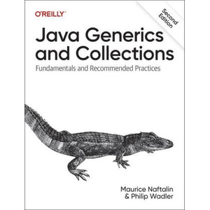 Java Generics and Collections 2e | Maurice Naftalin, Philip Wadler (ISBN: 9781098136727)
