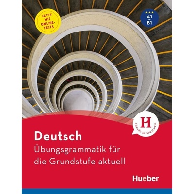 Ubungsgrammtik fur die Grundstufe - aktuell