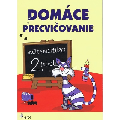 Domáce precvičovanie Matematika 2.ročník Petr Šulc
