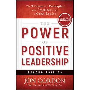 Power of Positive Leadership, Revised & Updated | Gordon, Jon (ISBN: 9781394362110)