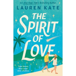 The Spirit of Love | Kate, Lauren (ISBN: 9780593545195)