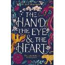 The Hand, the Eye and the Heart - Zoe Marriott