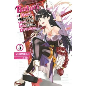 Bofuri: I Don't Want to Get Hurt, so I'll Max Out My Defense. , Vol. 5 (light novel) | Yuumikan, Koin (ISBN: 9781975323608)