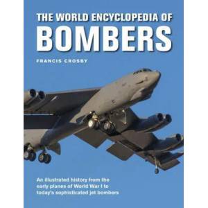Bombers, The World Encyclopedia of | Crosby, Francis (ISBN: 9780754834991)