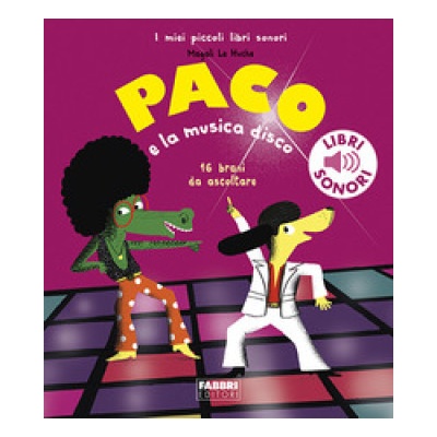 Paco e la musica disco | Magali Le Huche