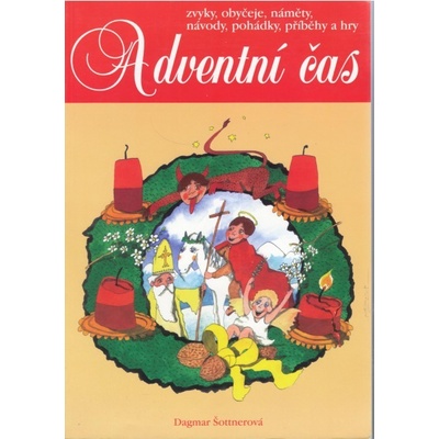Adventní čas - Dagmar Šottnerová
