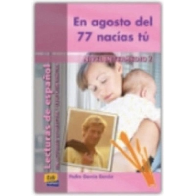 Agosto Del 77 Nacias Tu
