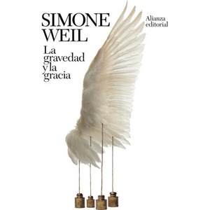 La gravedad y la gracia | WEIL, SIMONE (2024)