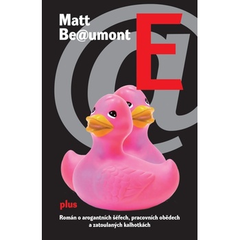 Matt Beaumont: Matt Be@umont: E