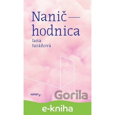 Naničhodnica - Jana Juráňová