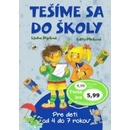 Tešíme sa do školy