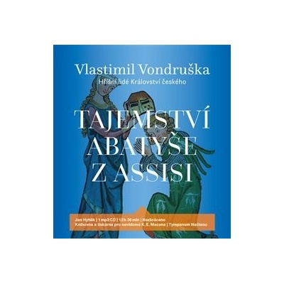 Tajemství abatyše z Assisi Vlastimil Vondruška; Jan Hyhlík