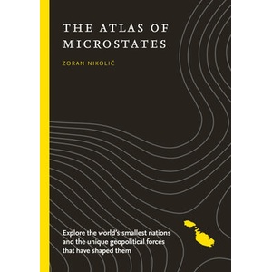 Atlas of Microstates | Zoran Nikolic, Collins Books (ISBN: 9780008703493)