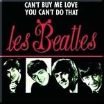 The Beatles Can't Buy Me Love/You Can't Do That (French Release) Магнит (BEATMAG45)