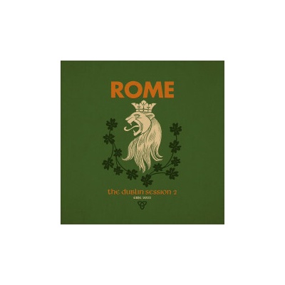 Rome - Dublin Sessions II CD
