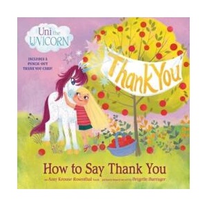 Uni the Unicorn: How to Say Thank You | Brigette Barrager (ISBN: 9780593484159)