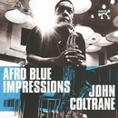 COLTRANE JOHN: AFRO BLUE IMPRESSIONS CD