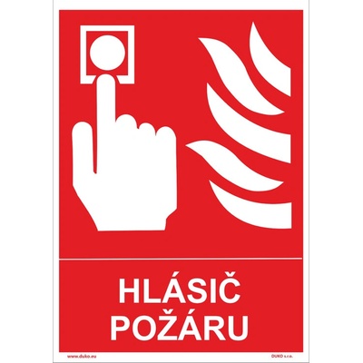 DUKO HLÁSIČ POŽÁRU se symbolem a textem Formát: 210 x 297 mm, Materiál: plast 5 mm, samolepící vinylová fólie