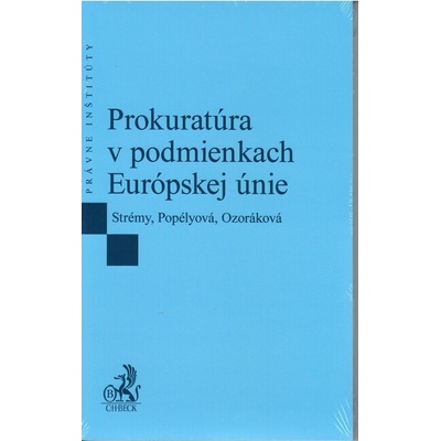 Prokuratúra v podmienkach Európskej únie