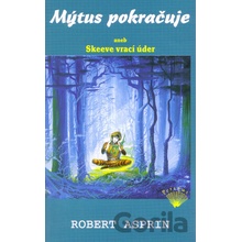Mýtus pokračuje aneb Skeeve vrací úder Robert Asprin