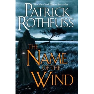The Name of the Wind. Der Name des Windes, englische Ausgabe - Rothfuss, Patrick