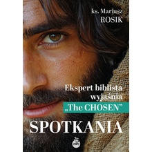 Spotkania. Ekspert biblista wyjaśnia "The Chosen"