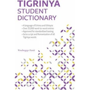 Tigrinya Student Dictionary: English-Tigrinya/ Tigrinya-English | Wondmagegn Hunde (ISBN: 9780781814034)