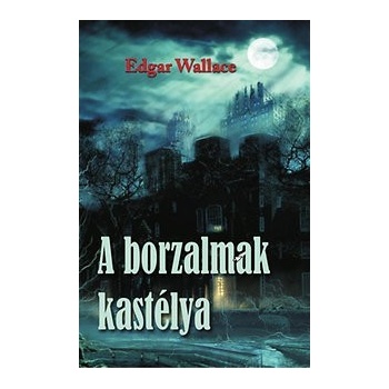 A borzalmak kastélya