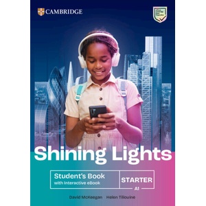 Shining Lights Starter Student's Book with Interactive eBook (ISBN: 9781009536530)