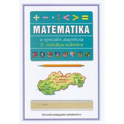 Matematika pre 8. ročník ŠZŠ s VJM