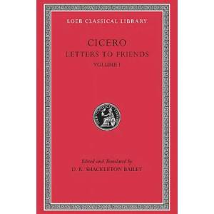 Letters to Friends | Marcus Tullius Cicero, D. R. Shackleton Bailey (ISBN: 9780674995888)