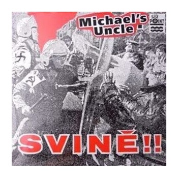 MICHAEL'S UNCLE - SVINE!! CD